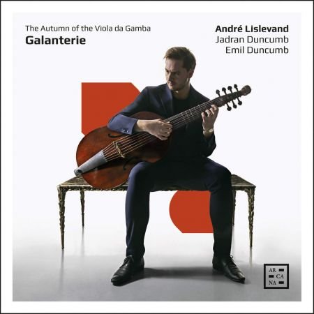 André Lislevand, Emil Duncumb &amp; Jadran Duncumb - Galanterie. The Autumn of the Viola da Gamba (2023)
