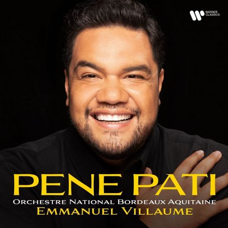 Pene Pati, Orchestre National Bordeaux Aquitaine &amp; Emmanuel Villaume - Pene Pati (2022)CD-Rip