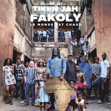 Tiken Jah Fakoly - Le Monde est chaud (2019)Official Digital Download