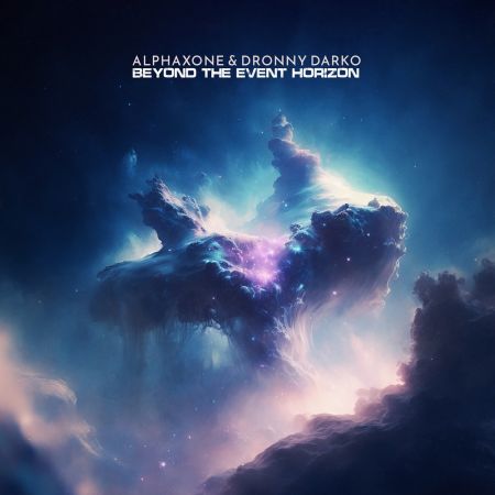 Alphaxone &amp; Dronny Darko - Beyond the Event Horizon (2023)Official Digital Download