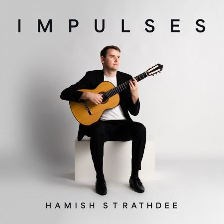 Hamish Strathdee - Impulses (2023)Official Digital Download 24/96