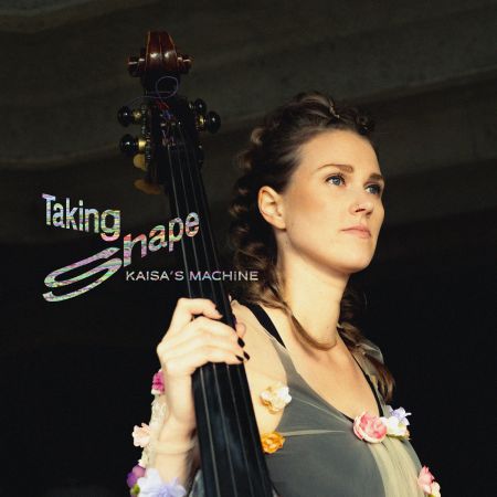 Kaisa's Machine - Taking Shape (Limited Version EP) (2023)Official Digital Download 24/96