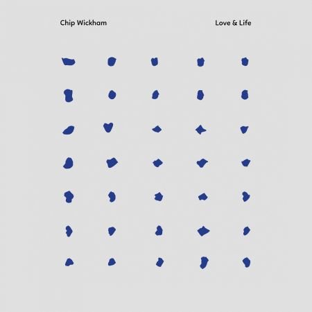 Chip Wickham - Love &amp; Life (EP) (2023)