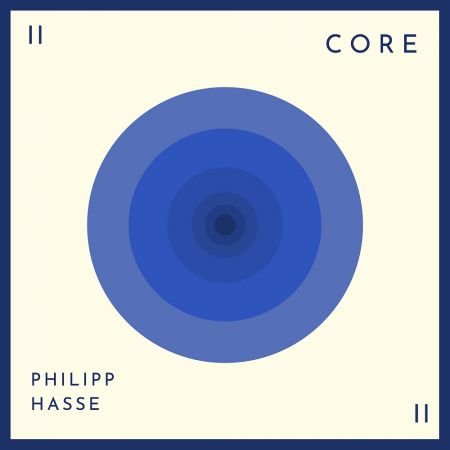 Philipp Hasse - Core II (2023)Official Digital Download 24/48