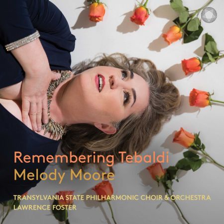 Melody Moore, Transylvania State Philharmonic Choir &amp; Orchestra &amp; Lawrence Foster - Remembering Tebaldi (2023)