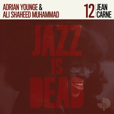 Adrian Younge, Ali Shaheed Muhammad &amp; Jean Carne - JID012: Jean Carne (2022)