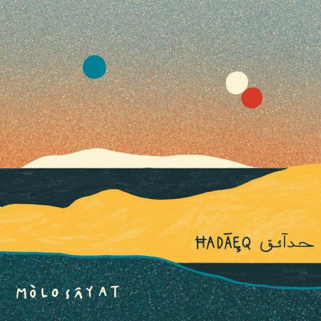 Molo Sayat - Hadaeq (2021)Official Digital Download