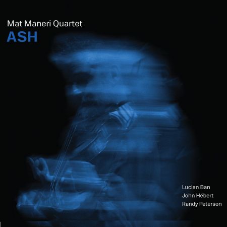 Mat Maneri Quartet - Ash (2023)
