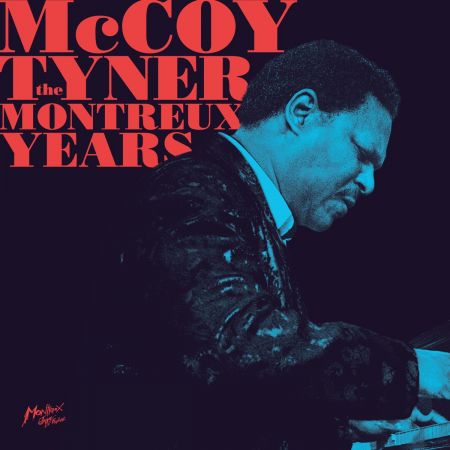McCoy Tyner - The Montreux Years (Live) (2023)CD-Rip