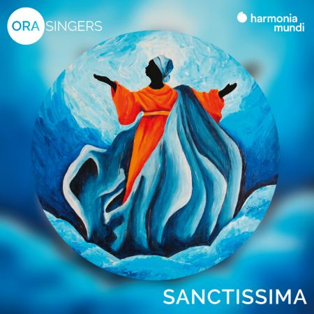 ORA Singers &amp; Suzi Digby - Sanctissima: Vespers and Benediction for the Feast of the Assumption of the Virgin Mary (2023)