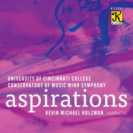 Cincinnati Wind Symphony &amp; Kevin Michael Holzman - Aspirations (2023)