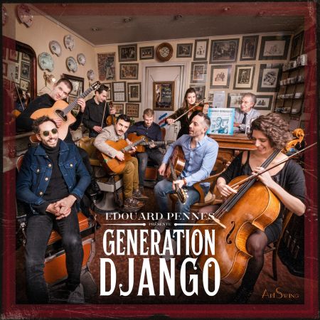 Edouard Pennes &amp; Génération Django - Génération Django (2023)Official Digital Download 24/88