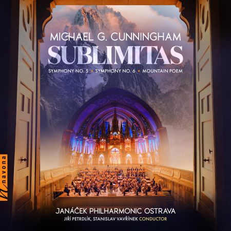 Michael G. Cunningham, Janáček Philharmonic Ostrava, Jiří Petrdlík &amp; Stanislav Vavřínek - Sublimitas (2023)