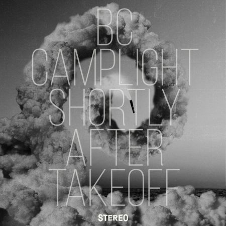 BC Camplight - Shortly After Takeoff (2020)CD-Rip