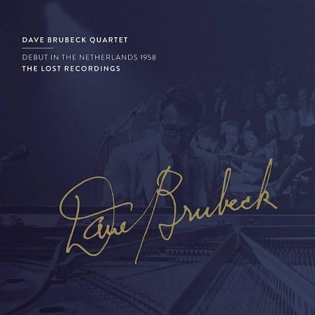 The Dave Brubeck Quartet - Debut In The Netherlands 1958 (2022)CD-Rip