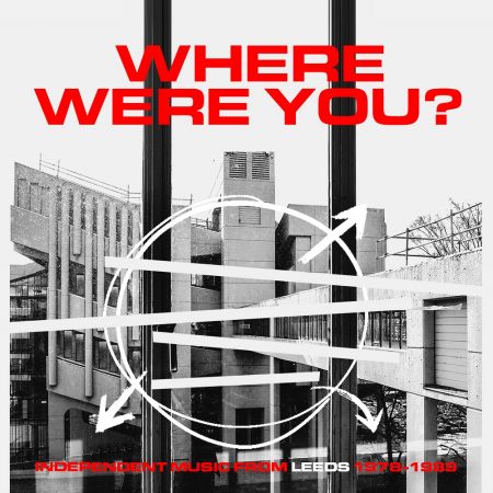 VA - Where Were You? (Independent Music from Leeds 1978-1989)
