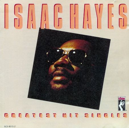 Isaac Hayes – Greatest Hit Singles (1991)
