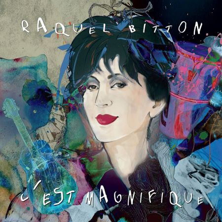 Raquel Bitton - C'est magnifique (2023)Official Digital Download