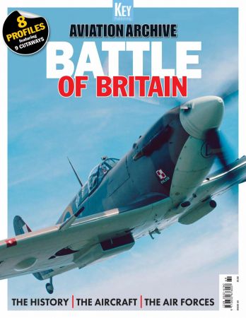 Aviation Archive - Issue 69 - Battle of Britain