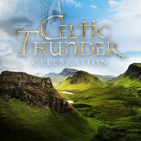 Celtic Thunder - Celebration: Favorite Pop Hits Across The Decades (2023)CD-Rip