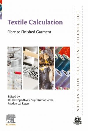 Textile Calculation: Fibre to Finished Garment