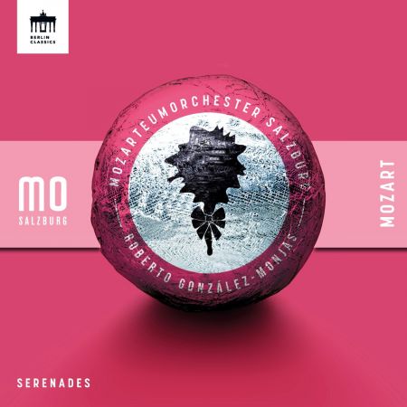 Mozarteumorchester Salzburg &amp; Roberto González-Monjas - Mozart: Serenades (2023)
