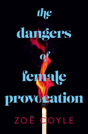 The Dangers of Female Provocation