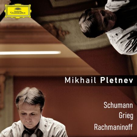 Mikhail Pletnev - Classical Piano: Schumann, Grieg &amp; Rachmaninoff (2023)