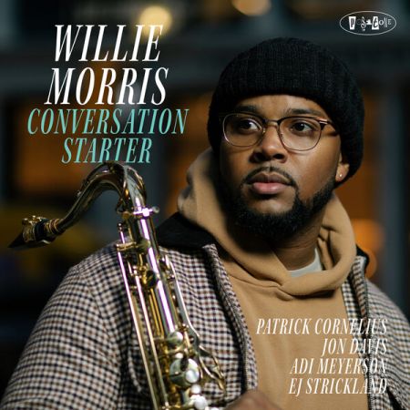 Willie Morris - Conversation Starter (2023) Hi-Res