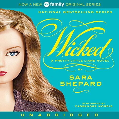 Wicked (Pretty Little Liars, Book 5) by Sara ShepardAudiobook