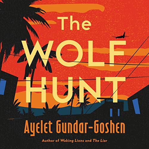 The Wolf Hunt: A NovelAudiobook