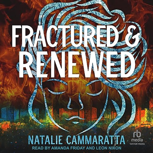 Fractured &amp; Renewed: Falling &amp; Uprising, Book 3Audiobook