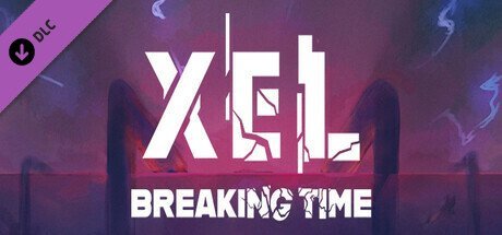 XEL Breaking Time Update v1.0.7.3-RUNE