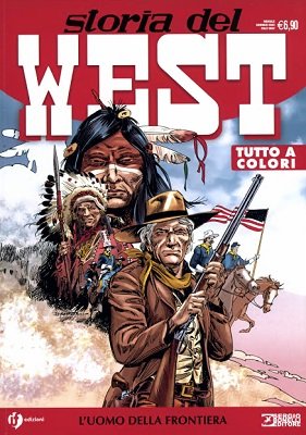Collana West 46 - Storia del West 46, L'uomo della frontiera (SBE 2023-01-04)