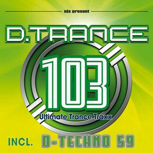 VA - D.Trance 103 (Incl D.Techno 59) (2023) MP3