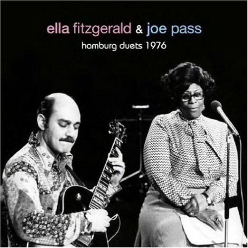 Ella Fitzgerald &amp; Joe Pass - Hamburg Duets 1976 (2008)