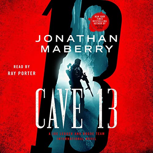 Cave 13: A Joe Ledger and Rogue Team International Novel, Book 3Audiobook