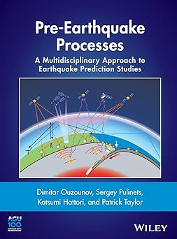 Pre-Earthquake Processes: A Multidisciplinary Approach to Earthquake Prediction StudiesEPUB