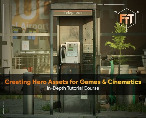 Creating Hero Assets for Games &amp; Cinematics