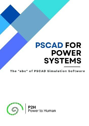 PSCAD for Power Systems: The "abc" of PSCAD of Simulation Software