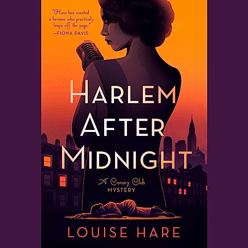 Harlem After Midnight: A Canary Club Mystery, Book 2Audiobook