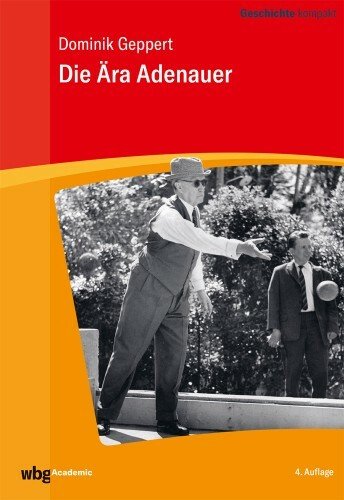 Die Ära Adenauer, 4. Auflage