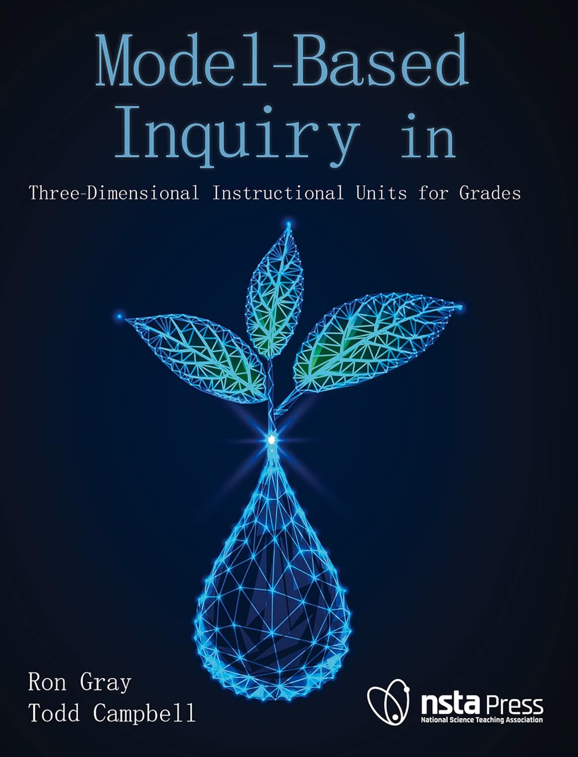 Model based inquiry in biology three dimensional instructional units