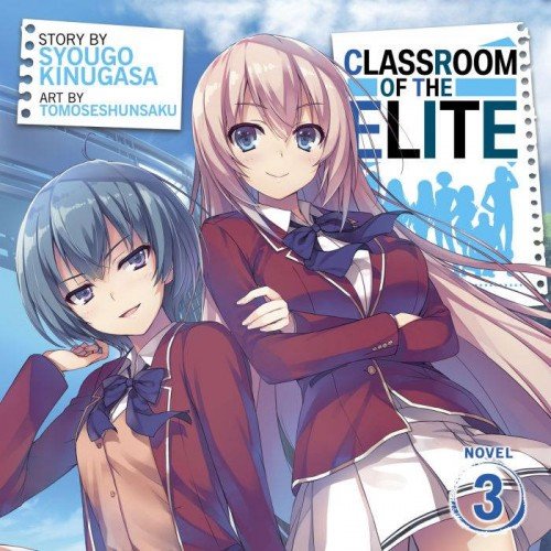 Classroom of the Elite (Light Novel) Vol. 3Audiobook