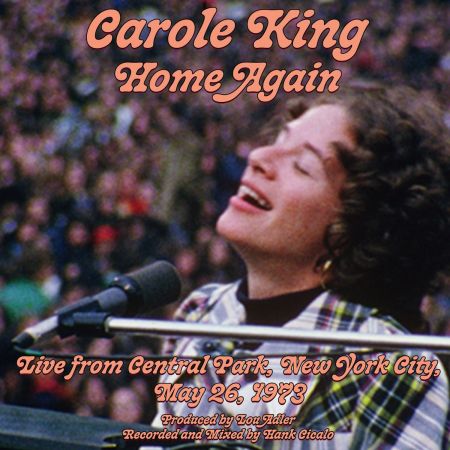 Carole King - Home Again (Live from Central Park New York City, May 26, 1973) (2022/2023)[CD-Rip]