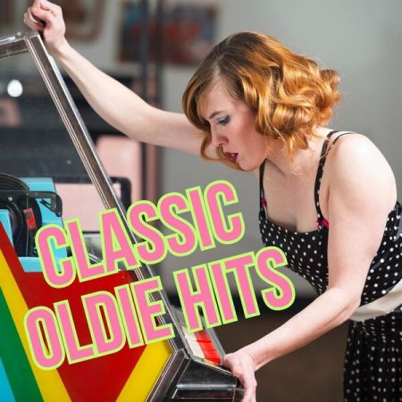 VA - Classic Oldie Hits (2023)