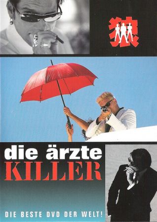 Die Ärzte (Die Aerzte, Die Arzte) - Killer[DVD9] (2000)