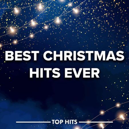 VA - Best Christmas Hits Ever (2023)