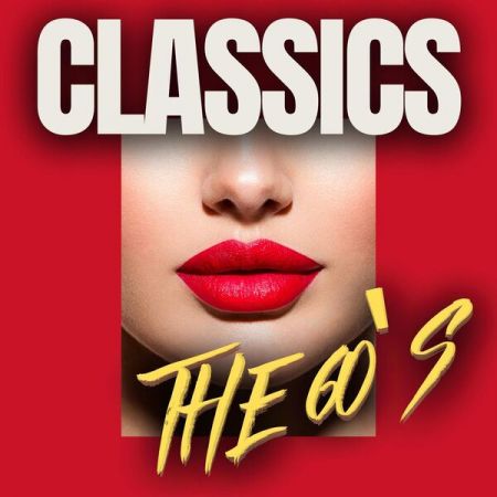 VA - Classics the Sixties (2023)