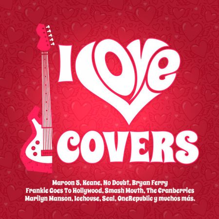 Various Artists - I Love Covers (2023)